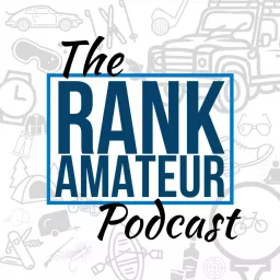 The Rank Amateur Podcast artwork
