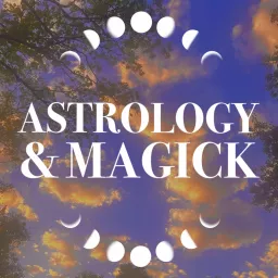 Astrology and Magick