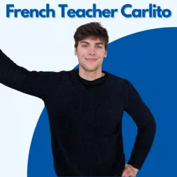 Intermediate French with Carlito Podcast artwork