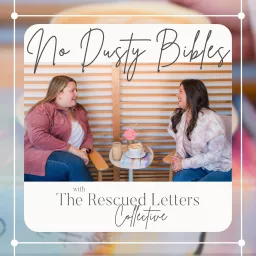 No Dusty Bibles Podcast artwork