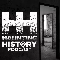 Haunting History Podcast artwork