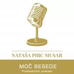 Moč besede - Predsedničin podkast