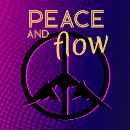 Peace and Flow