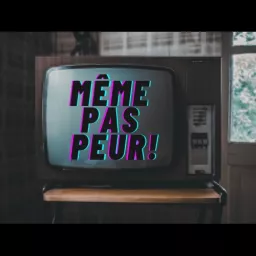 Même Pas Peur !