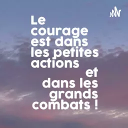 La France Courageuse Podcast artwork