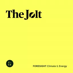 The Jolt: The FORESIGHT series, which will keep you updated on all the essential energy transition stories Podcast artwork