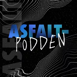 Asfaltpodden Podcast artwork