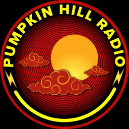 Pumpkin Hill Radio: Paranormal Mysteries, Conspiracies, and Unexplained Phenomena Podcast artwork