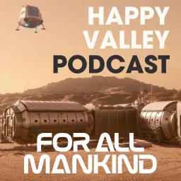 Happy Valley: A For All Mankind Podcast artwork