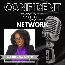 Confident You NETWORK with Marion Swingler Podcast artwork