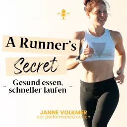 A Runner‘s Secret - Gesund essen, schneller laufen