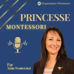 Princesse Montessori Podcast artwork