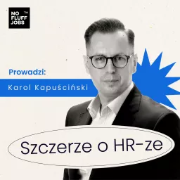 Szczerze o HR-ze Podcast artwork