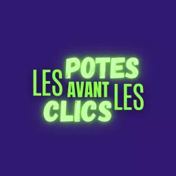 Les Potes avant les Clics