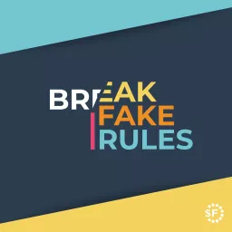 Break Fake Rules Podcast artwork