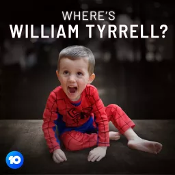Where's William Tyrrell? Podcast artwork