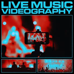 Live Music Videography Podcast artwork