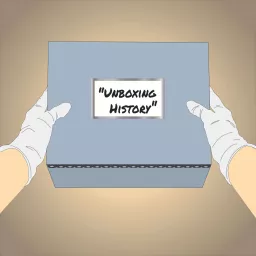 Unboxing History Podcast artwork