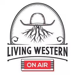 Living Western Podcast artwork