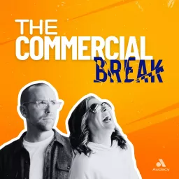 The Commercial Break Podcast artwork