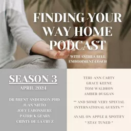 Finding Your Way Home; The Secrets to True Alignment Podcast artwork
