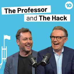 The Professor and The Hack Podcast artwork