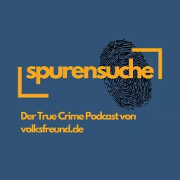 Spurensuche - der True Crime Podcast von volksfreund.de artwork