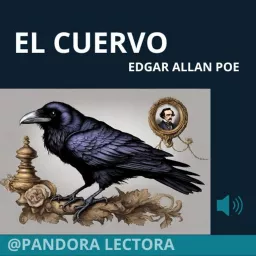 El Cuervo - Edgar Allan Poe Podcast artwork