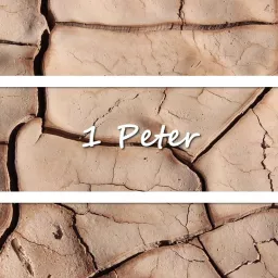 1 Peter: Verse by Verse Podcast artwork