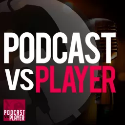 Podcast vs Player artwork