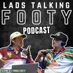 Lads Talking Footy Podcast artwork