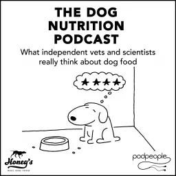 The Dog Nutrition Podcast artwork