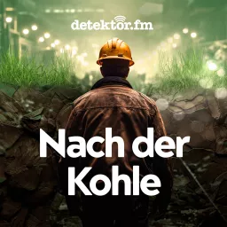 Nach der Kohle