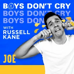 Boys Don’t Cry with Russell Kane Podcast artwork