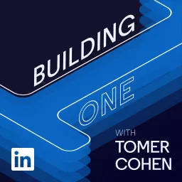 Building One with Tomer Cohen Podcast artwork