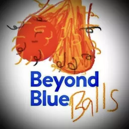 Beyond Blue Balls Podcast artwork