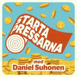 Starta pressarna med Daniel Suhonen Podcast artwork