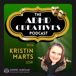 The ADHD Creatives Podcast artwork