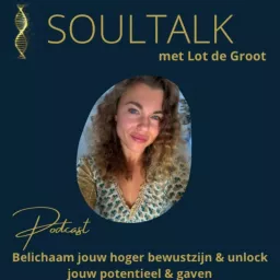 SOULTALK met Lot de Groot Podcast artwork