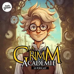 La Grimm Académie (Histoires pour enfants) Podcast artwork