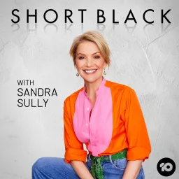 Short Black with Sandra Sully Podcast artwork