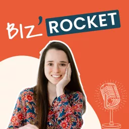 Biz’ Rocket Podcast artwork