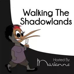 Walking the Shadowlands Podcast artwork