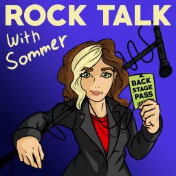 Rock Talk with Sommer: Conversations with Women in the Music Industry Podcast artwork