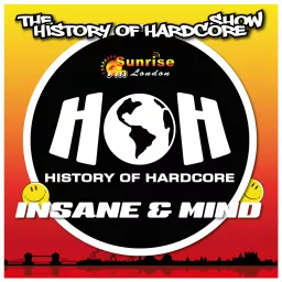 The History Of Hardcore Show Podcast artwork