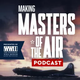 Making Masters of the Air Podcast artwork