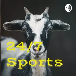 24/7 Sports Podcast artwork