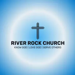 River Rock Church Podcast artwork