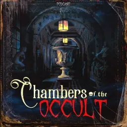 Chambers of the Occult Podcast artwork