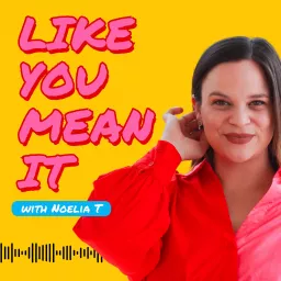 Like You Mean It Podcast artwork